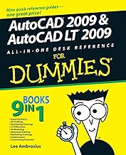 AutoCAD 2009 and AutoCAD LT 2009 All-in-One Desk Reference For Dummies