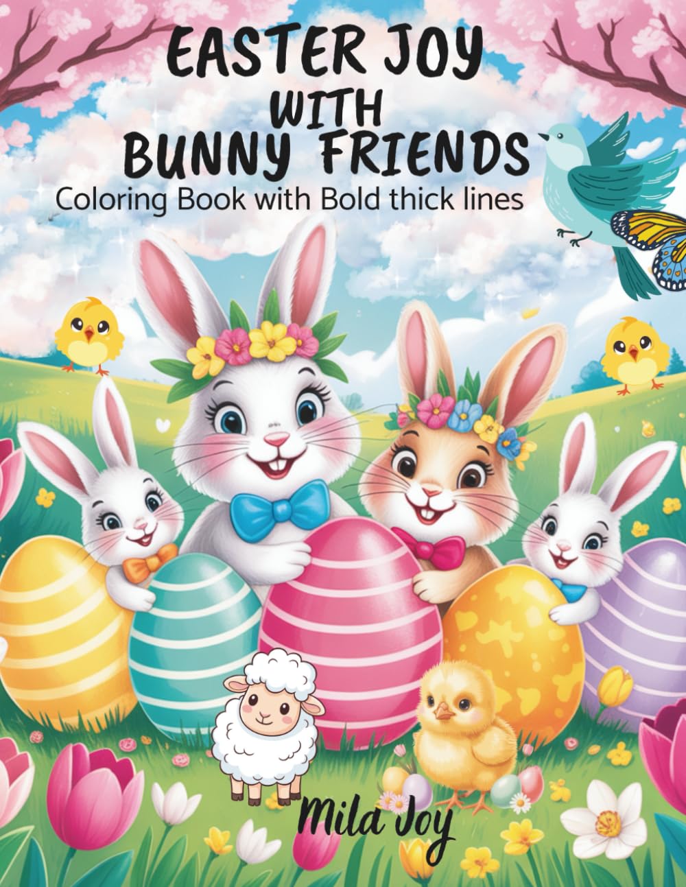 Easter joy with Bunny Friends.: Simple & Cute Animal Coloring Book with bold thick lines.