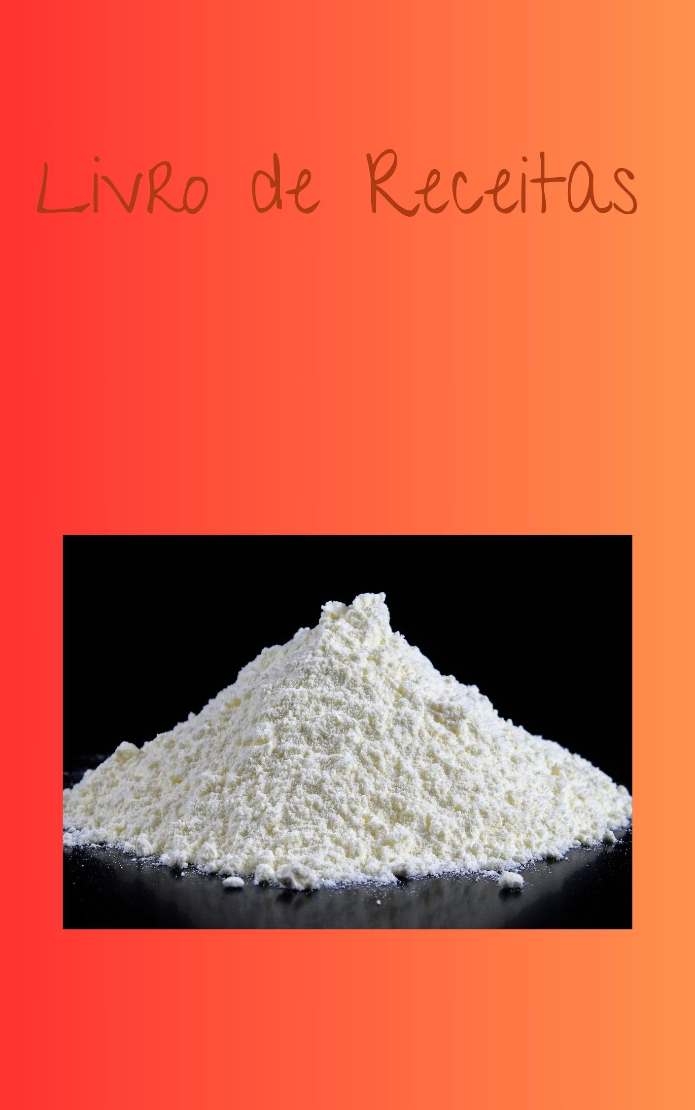 Livro de Receitas : Bolos (Portuguese Edition)