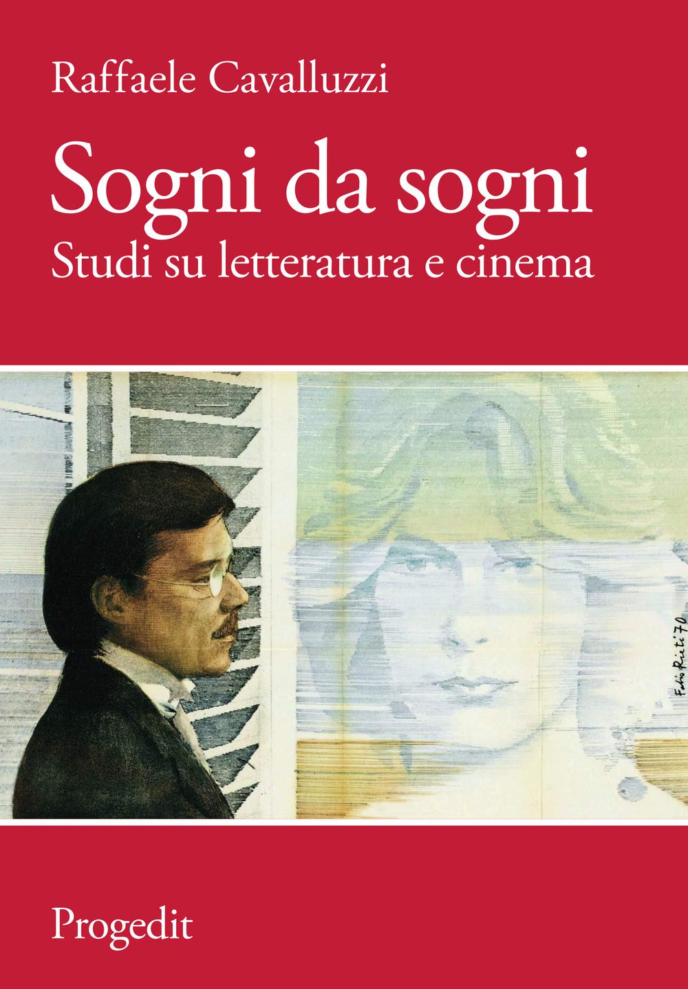 Sogni Da Sogni. Studi Su Letteratura E Cinema - 4