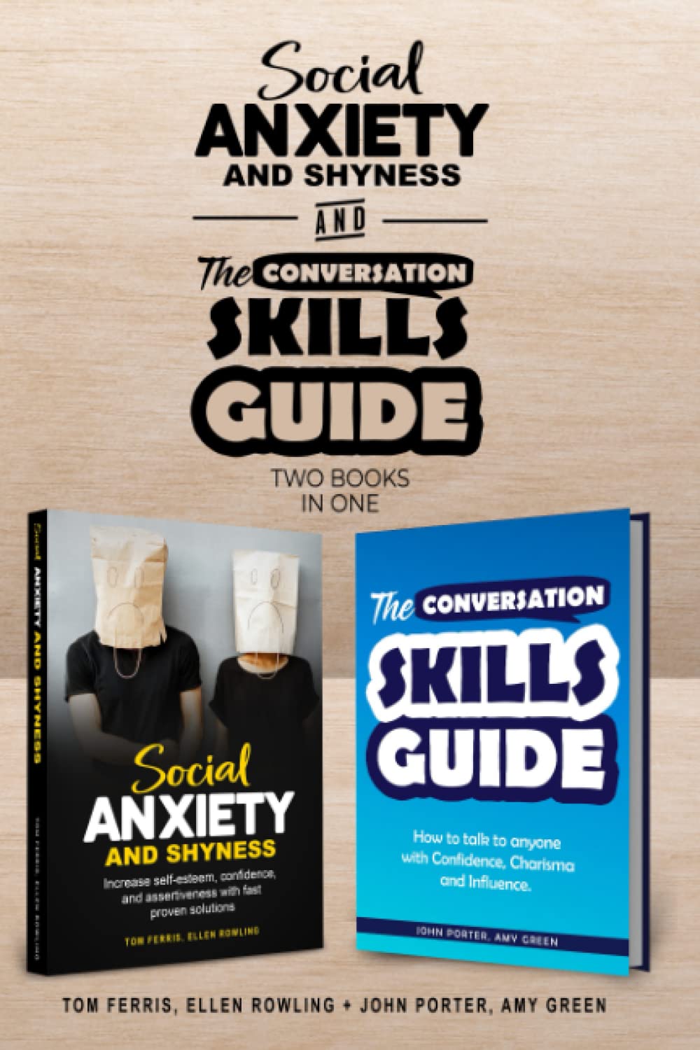 Social Anxiety and Shyness & The Conversation Skills Guide (2 books in 1): How to overcome Social Anxiety and talk to anyone with Confidence, Charisma and Influence