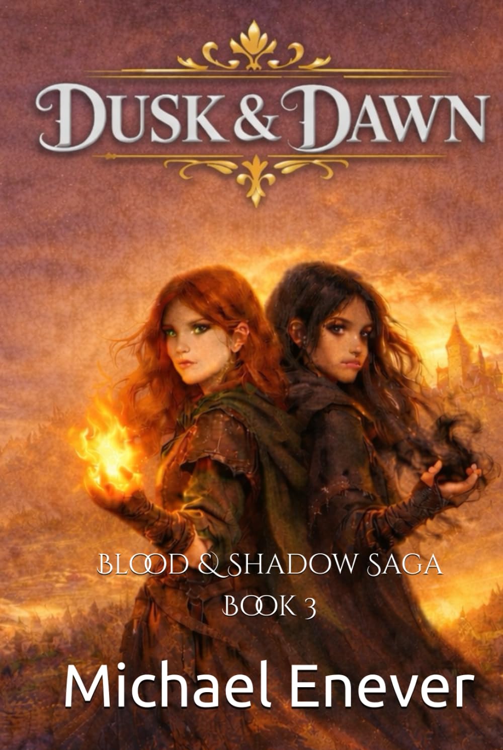 Dusk & Dawn: Blood & Shadow Saga Book 3
