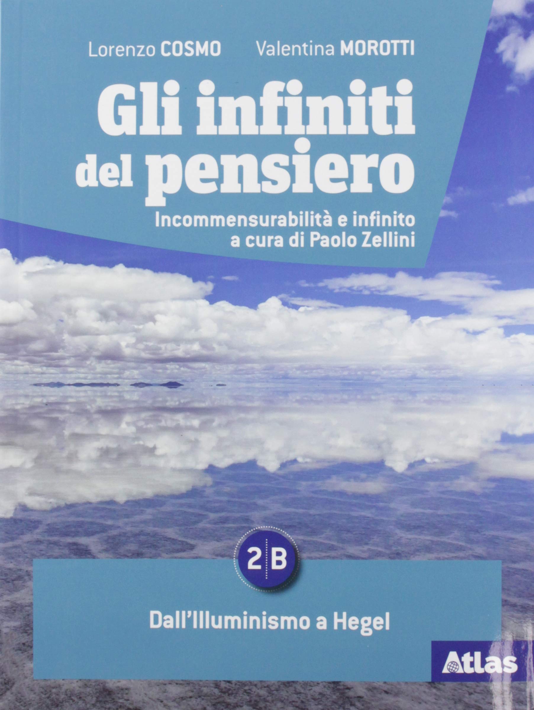 Gli infiniti del pensiero. Per le Scuole superiori. Con e-book. Con espansione online (Vol. 2A-2B)