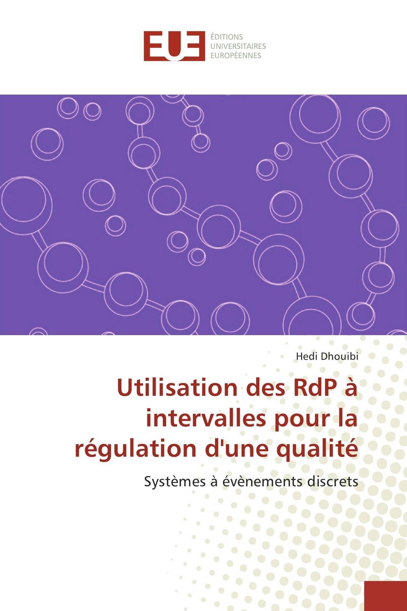Utilisation des RdP à intervalles pour la régulation d'une qualité: Systèmes à évènements discrets