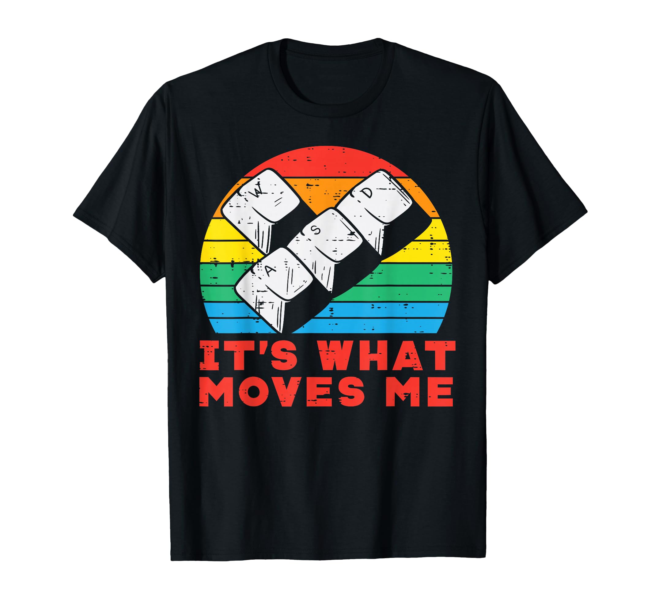WASD What Moves Me Sunset Funny Video Gaming Gamer Men Boys T-Shirt