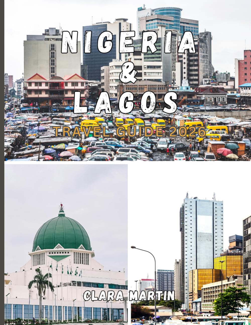 NIGERIA & LAGOS TRAVEL GUIDE 2026