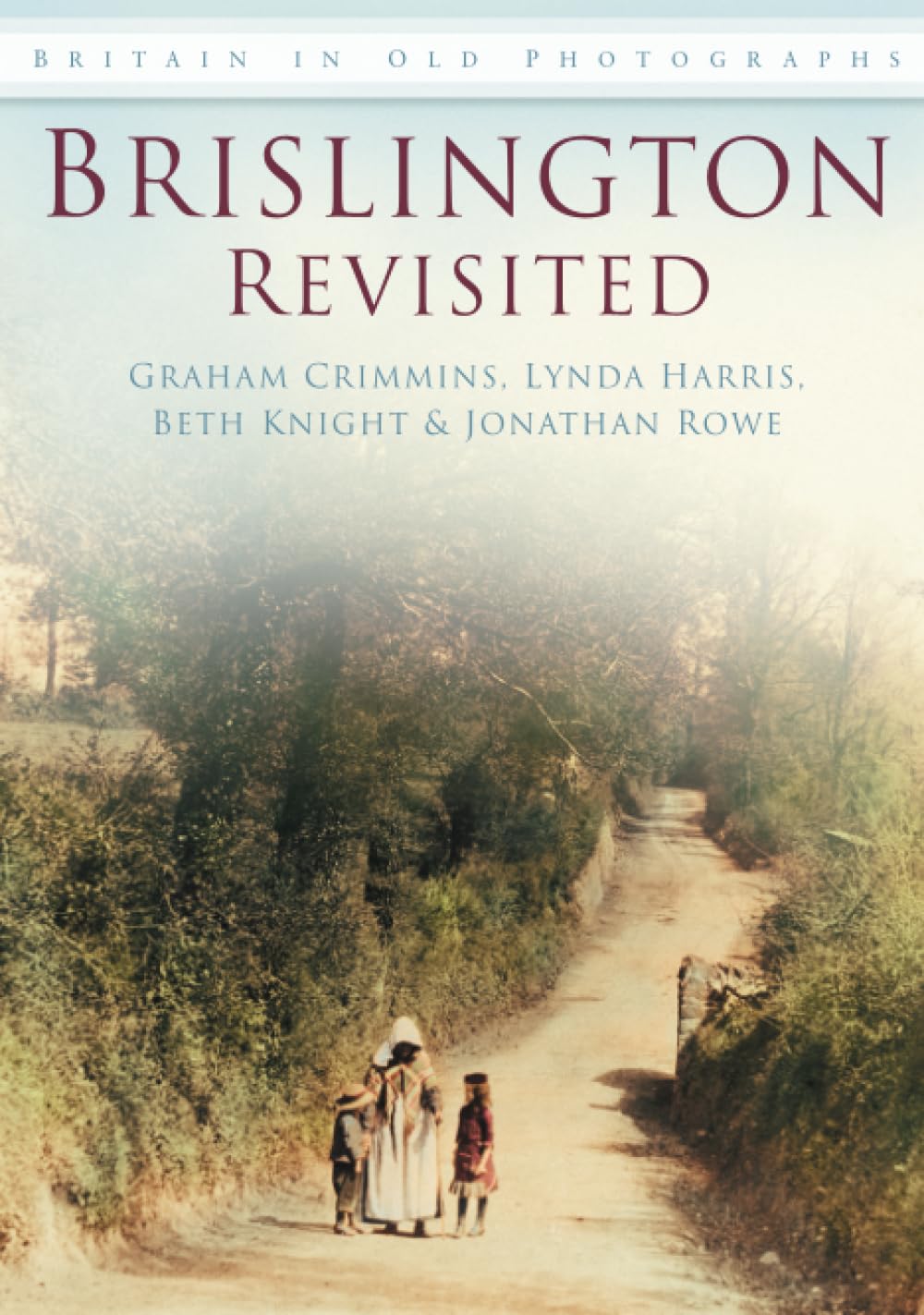 Brislington Revisited: Britain in Old Photographs