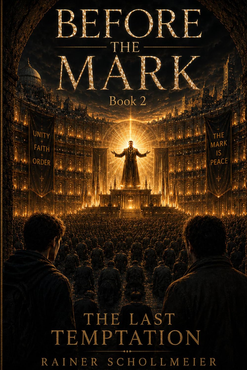Before the Mark: The Last Temptation
