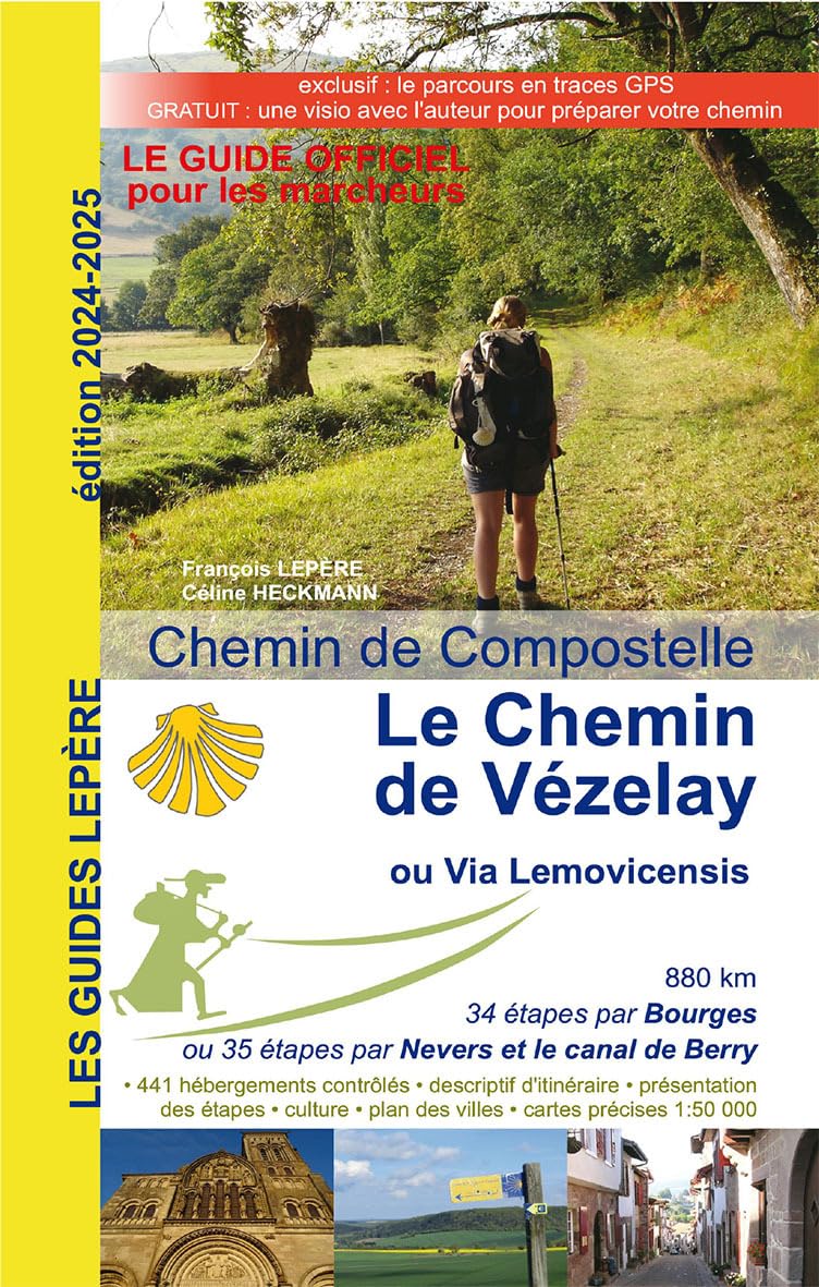 LE CHEMIN DE VEZELAY OU LA VIA LEMOVICENSIS 20242025