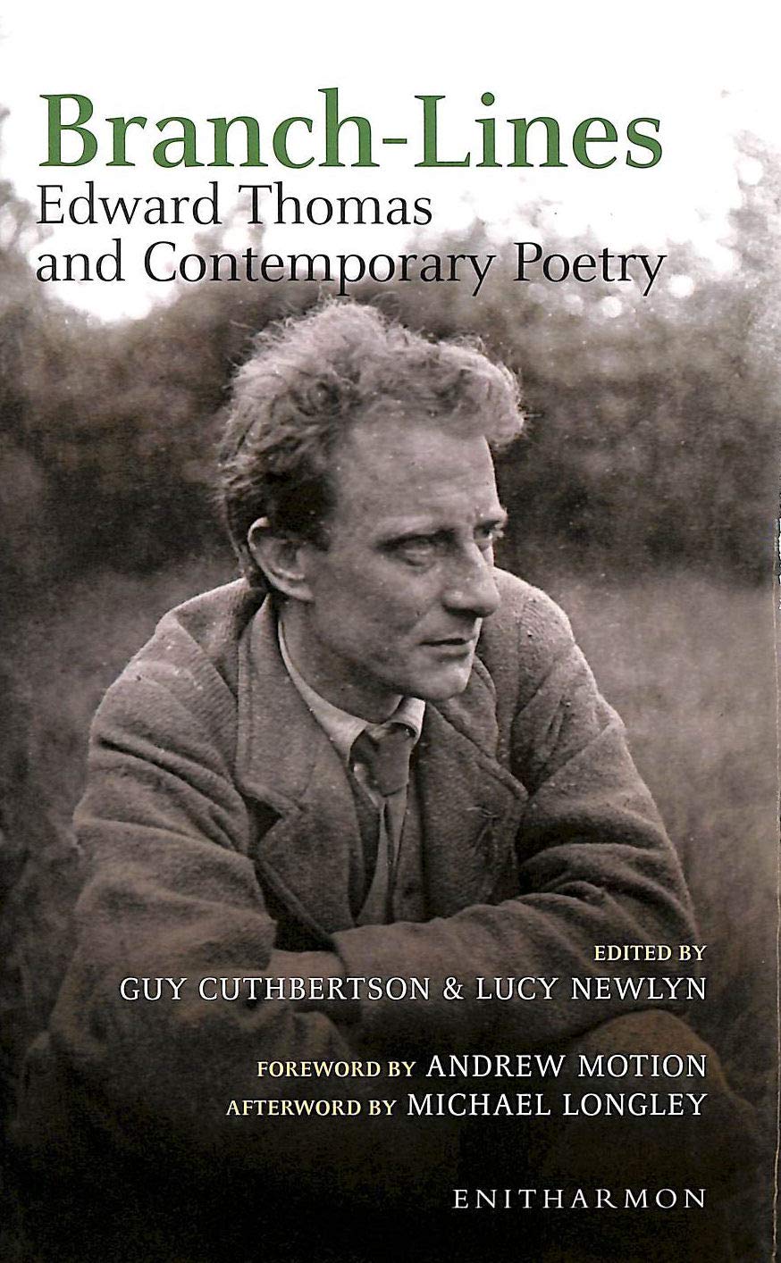 Branch-lines: Edward Thomas and Contemporary Poetry