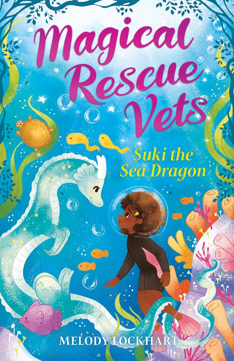 Buy Suki the Sea Dragon (Magical Rescue Vets) — BookShops.in