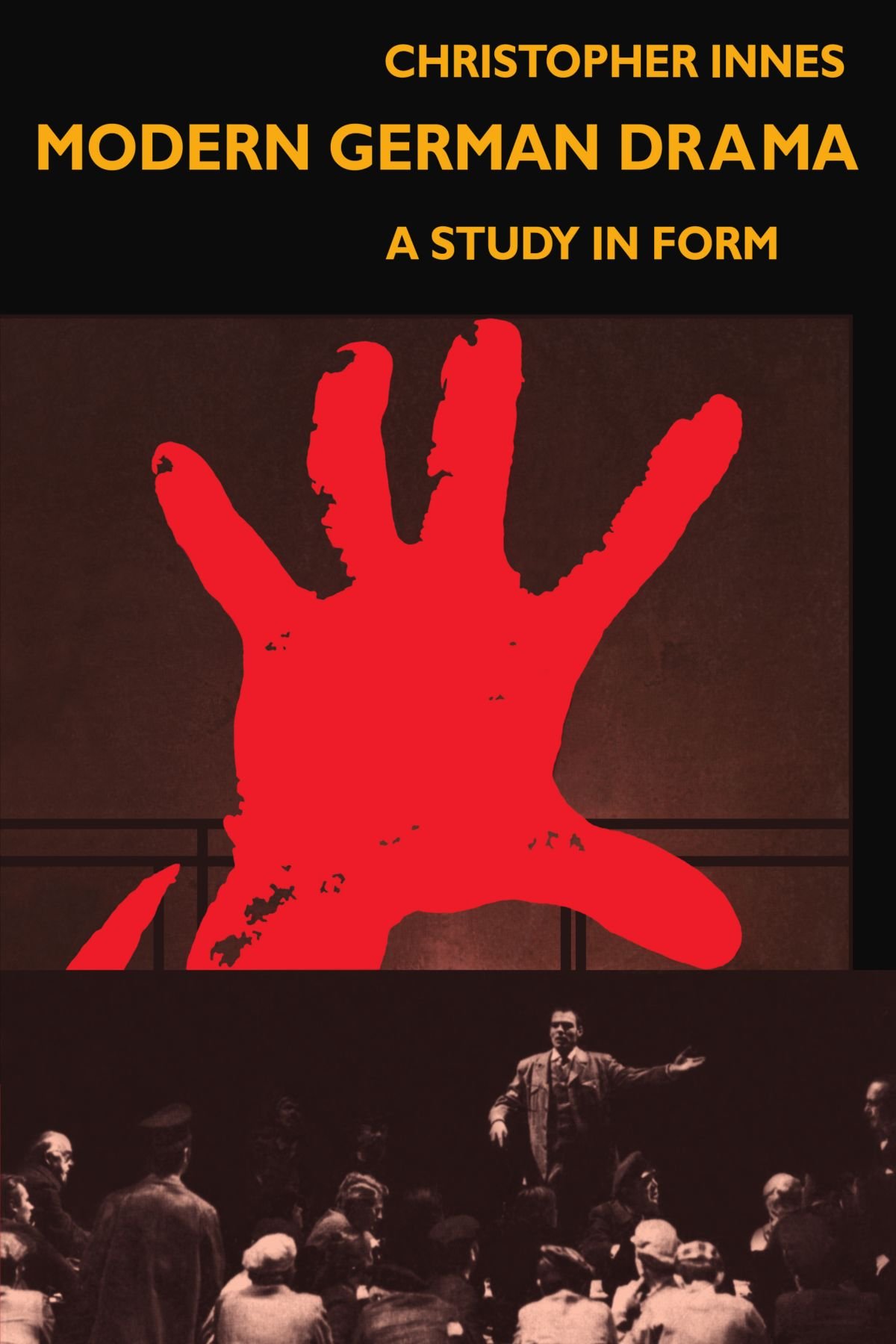 Modern German Drama: A Study in Form