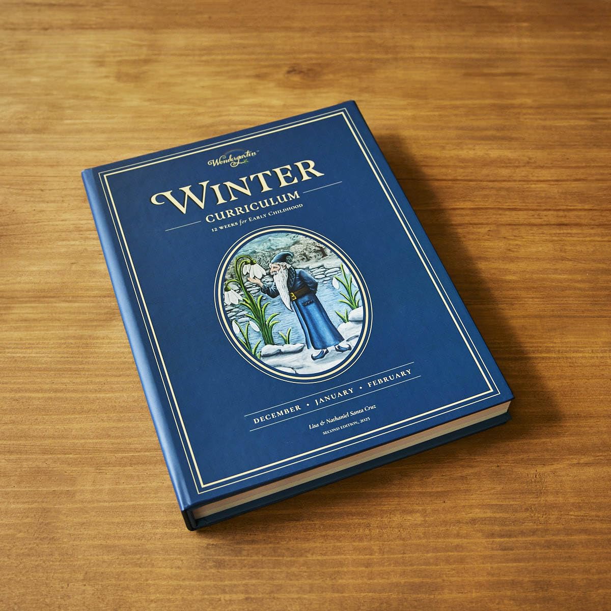 Winter Early Childhood Curriculum, Wondergarten (Seasonal Curriculum)      Hardcover – August 1, 2025