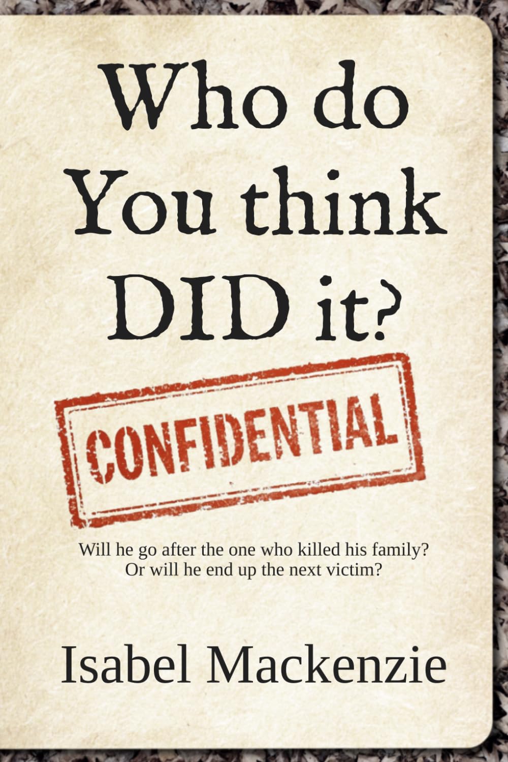 Who do You think DID it?