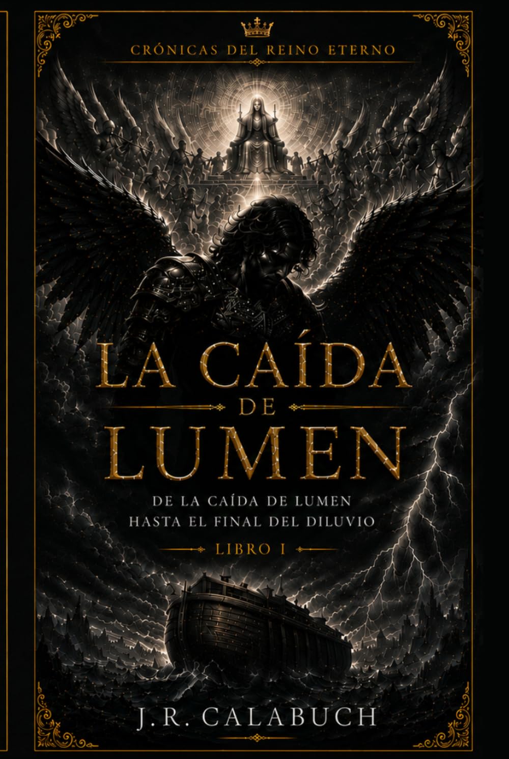 La caida de Lumen: Cronicas del Reino Eterno