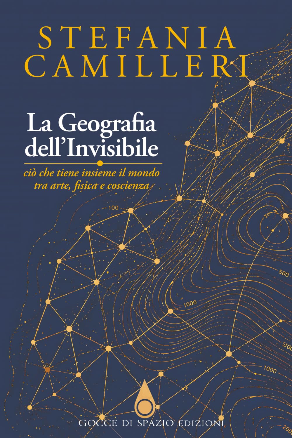 La Geografia dell'Invisibile: Ciò che tiene insieme il mondo, tra arte, fisica e coscienza