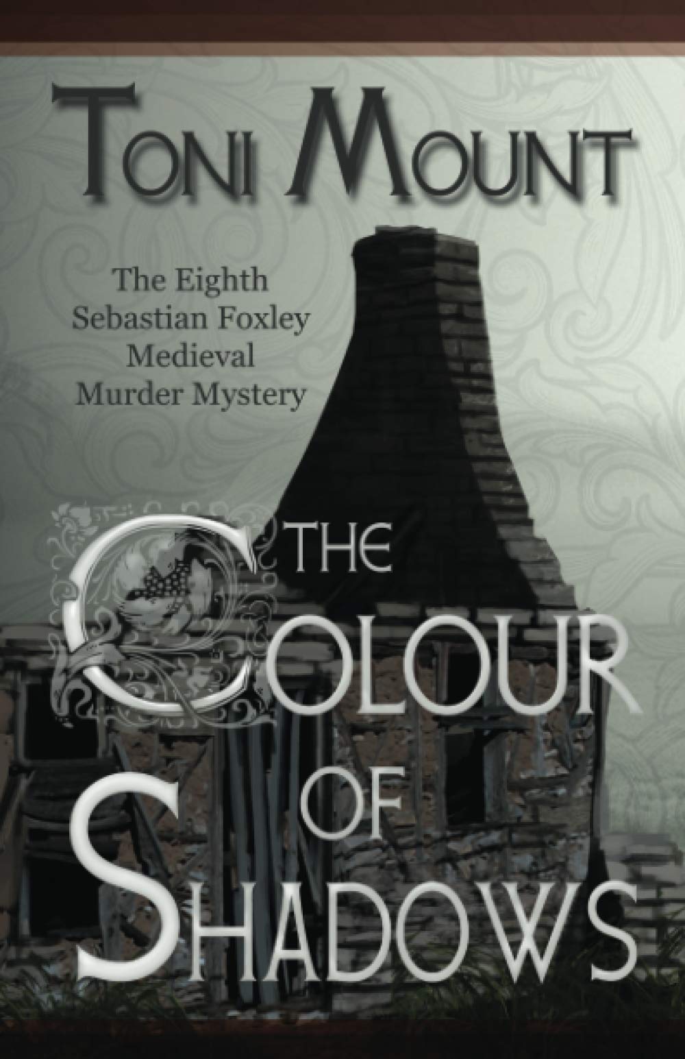 The Colour of Shadows: A Sebastian Foxley Medieval Murder Mystery: 8