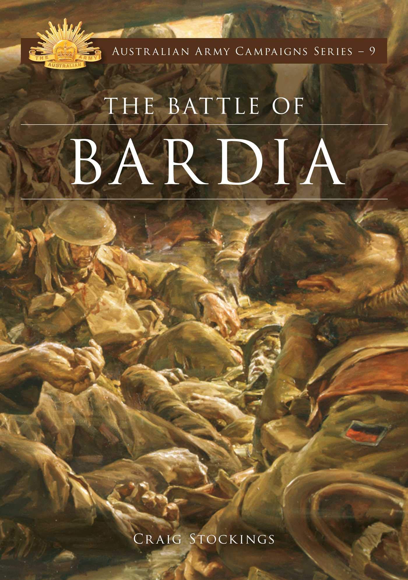 Battle of Bardia (Australian Army Campaigns, 9)