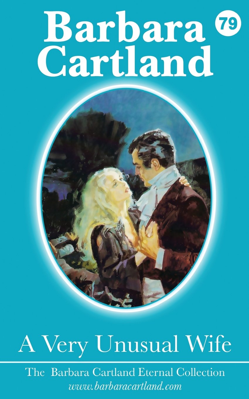 A Very Unusual Wife: Volume 79 (The Eternal Collection)