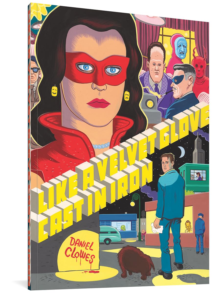 Like A Velvet Glove Cast In Iron by Daniel Clowes (Paperback Book)