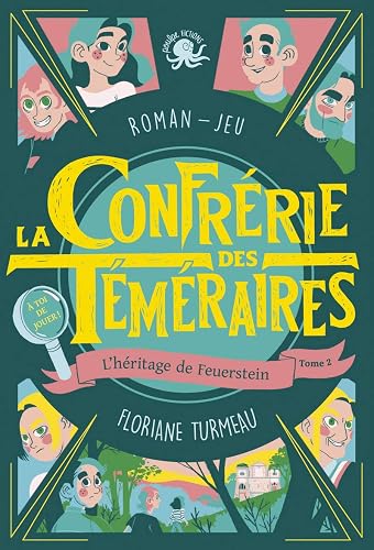 La Confrérie des Téméraires - L'héritage de Feuerstein (tome 2) - Lecture roman jeunesse enquête - Dès 9 ans (2)