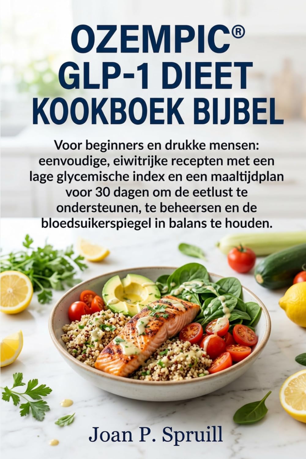 OZEMPIC® GLP-1 DIEET KOOKBOEK BIJBEL