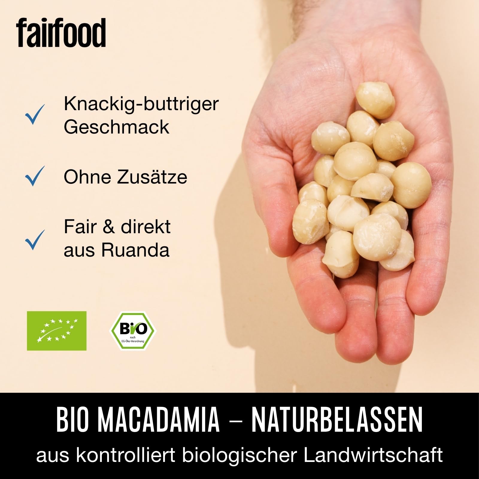 fairfood Bio Macadamianüsse naturbelassen 500 g – Fair & vegan – ungesalzen & ohne Zusätze – knackiger Snack – aus eigenem Projekt in Ruanda