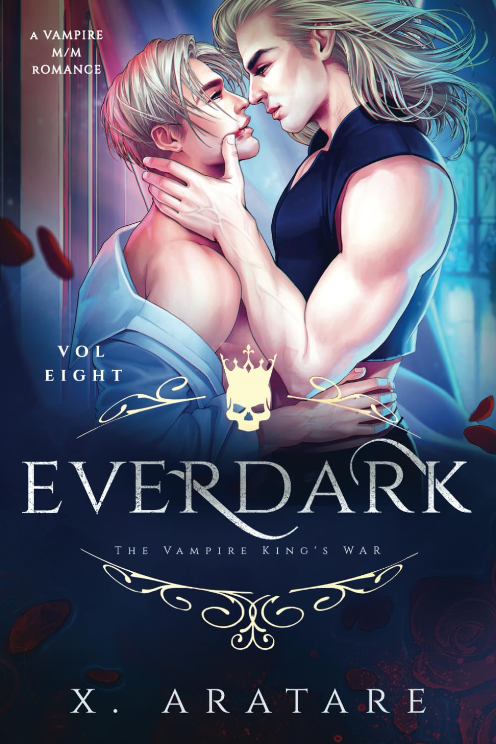 Ever Dark: The Vampire King's War (M/M Vampire Romance) (Volume 8)