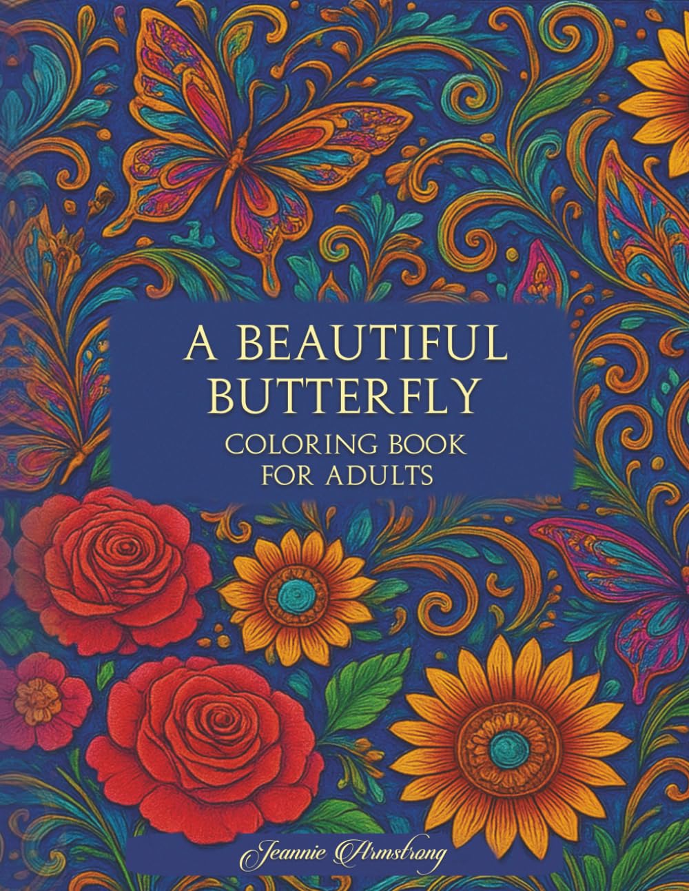 A Beautiful Butterfly Coloring Book for Adults