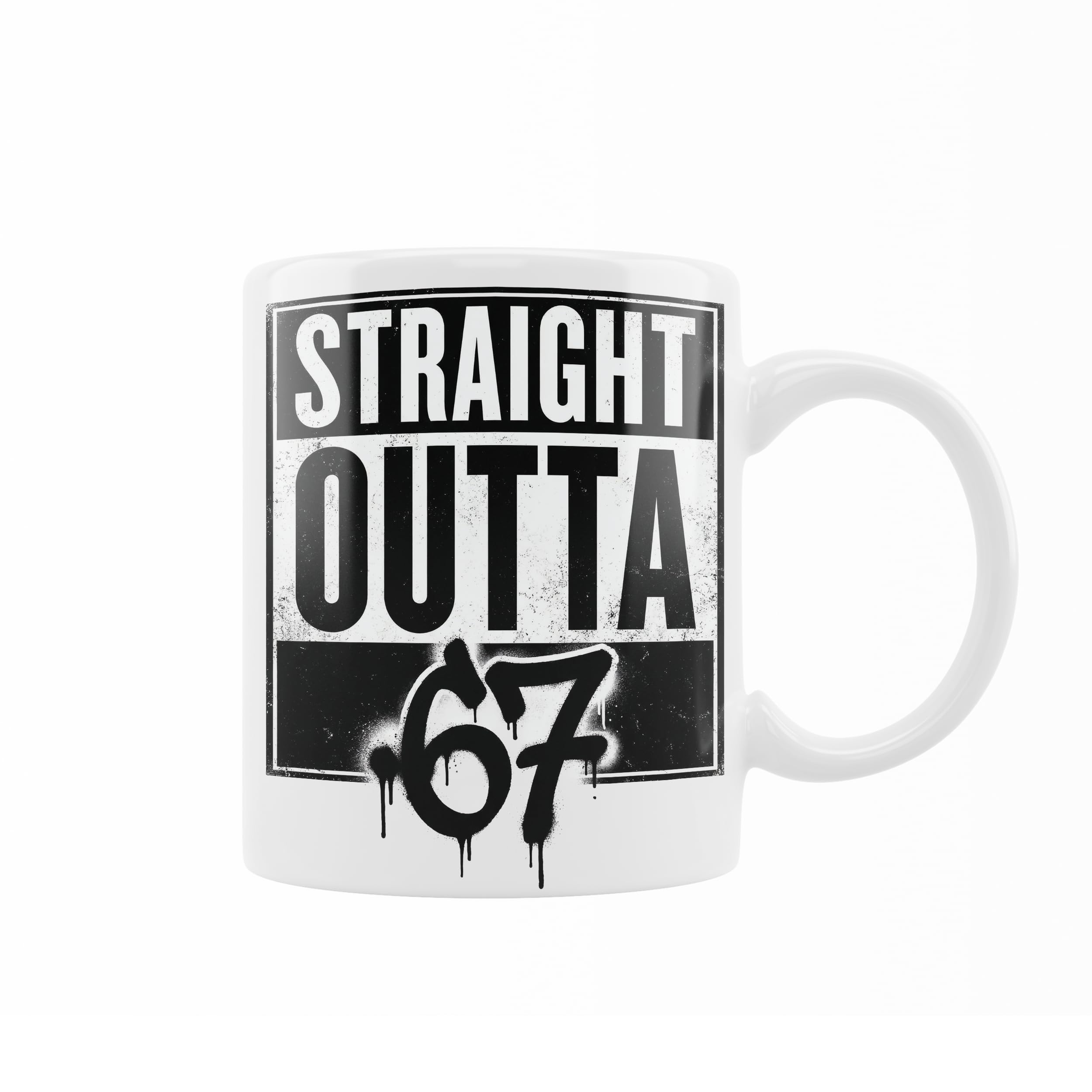 VIROSA Straight Outta 67 Meme, Mug – Funny 11oz Ceramic Coffee Cup | Hilarious Novelty Gift for Friends, Coworkers, Secret Santa, Birthday, Xmas & Office Banter