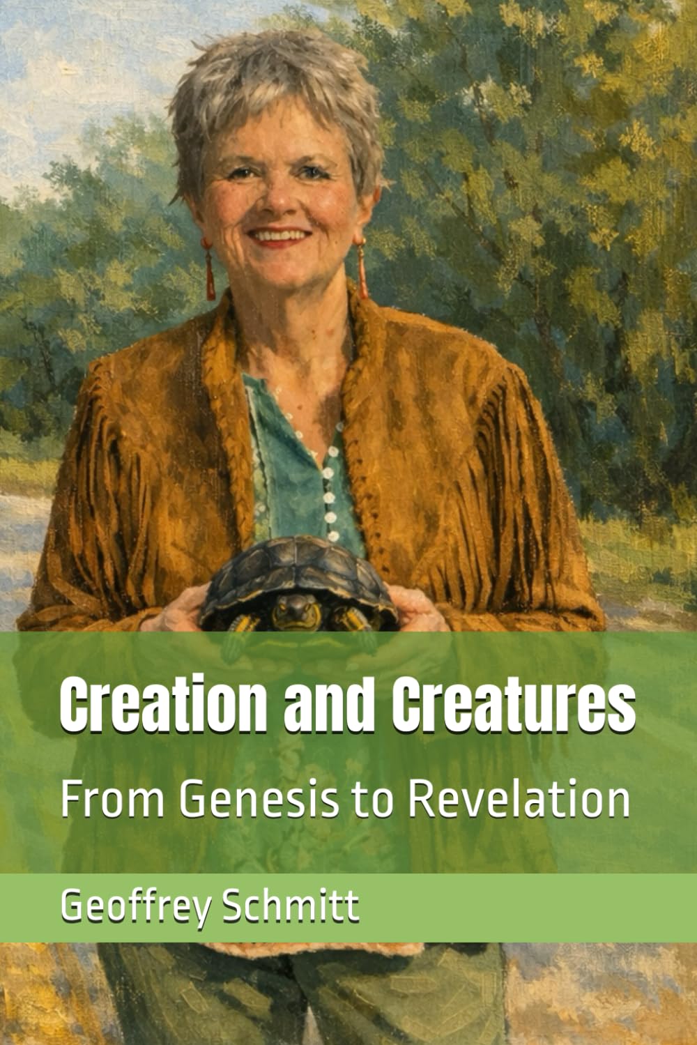 Creation and Creatures: From Genesis to Revelation