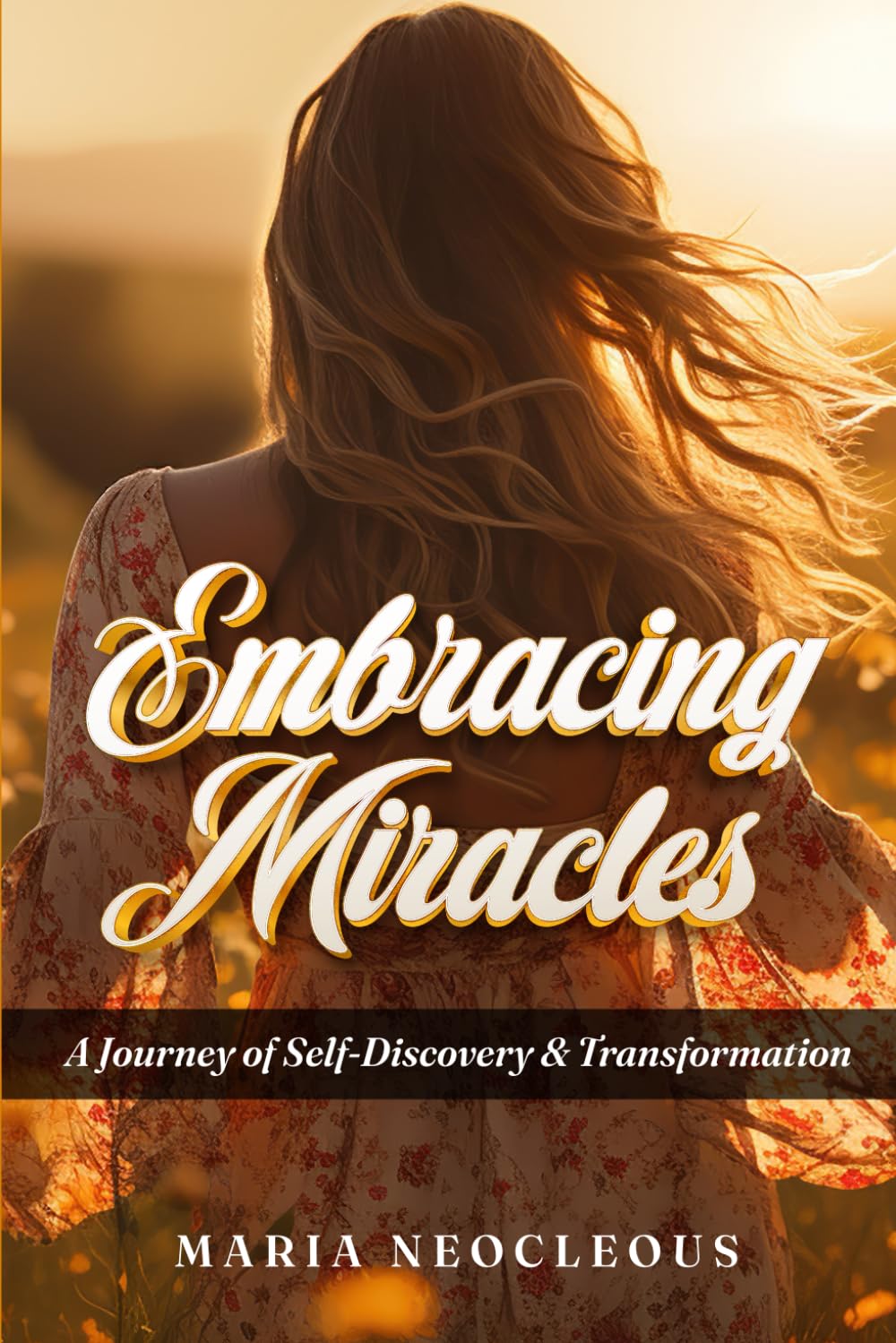 Embracing Miracles