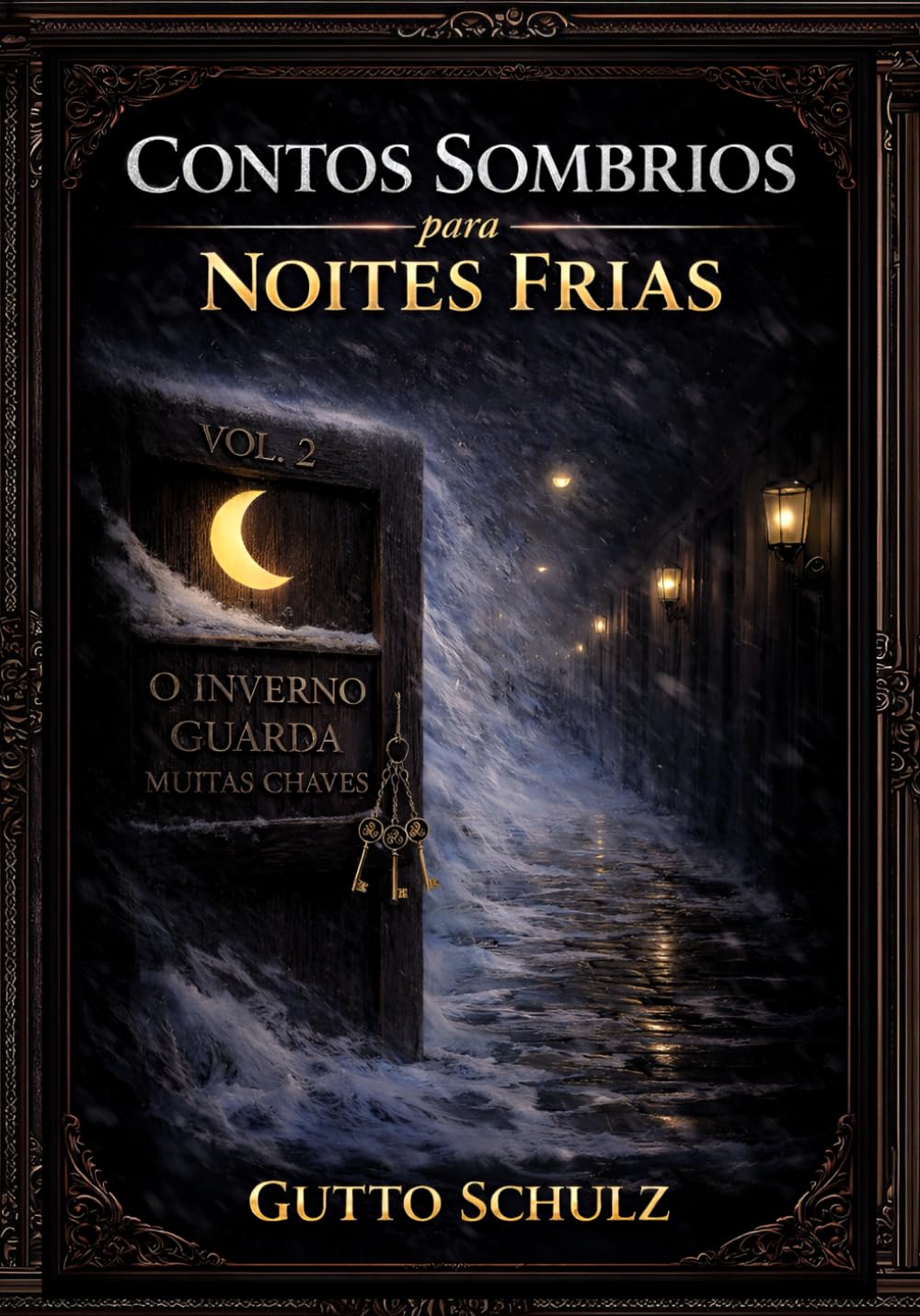 Contos sombrios para noites frias vol.2: O inverno guarda muitas chaves