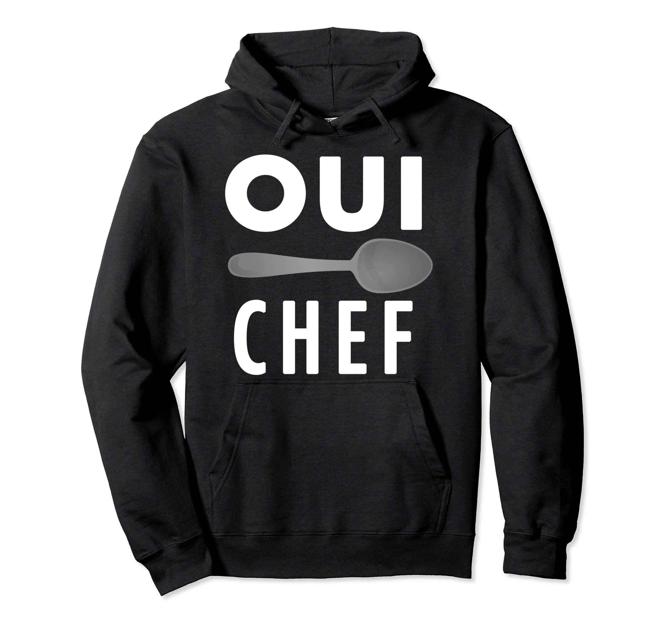 Oui Chef A Funny Chef Line Cook Foodie French Pullover Hoodie