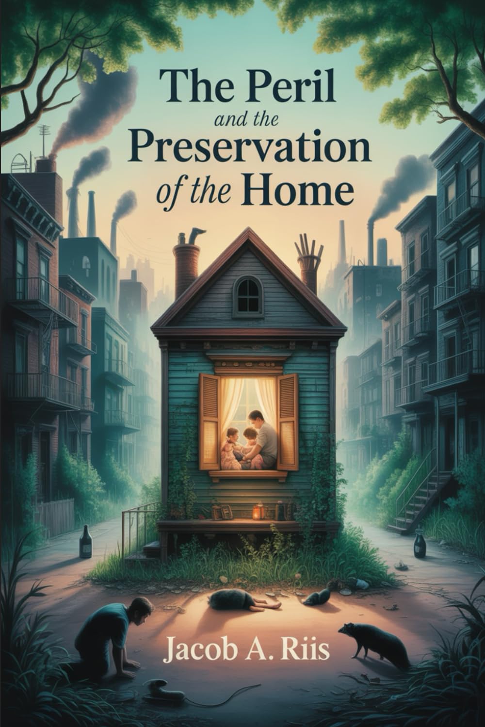 The Peril and the Preservation of the Home: Annotated