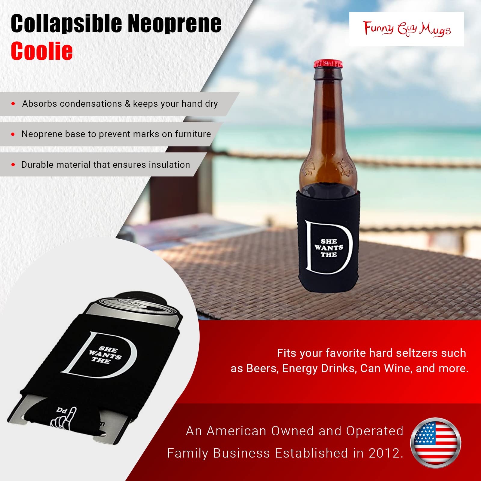 Funny Guy Mugs She Wants The D Collapsible Neoprene Can Coolie - D Sign on Bottom - Drink Cooler