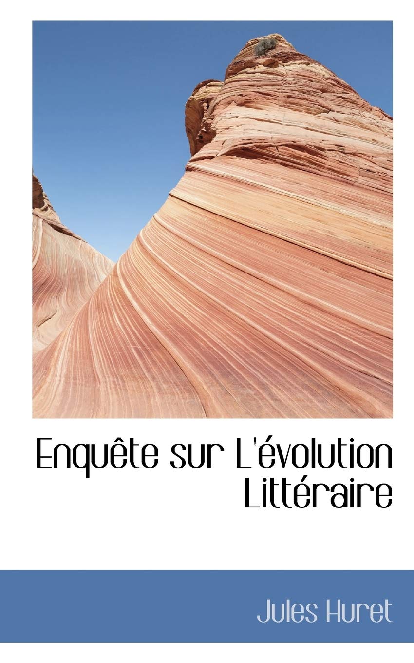 Enquete Sur L'Evolution Litteraire