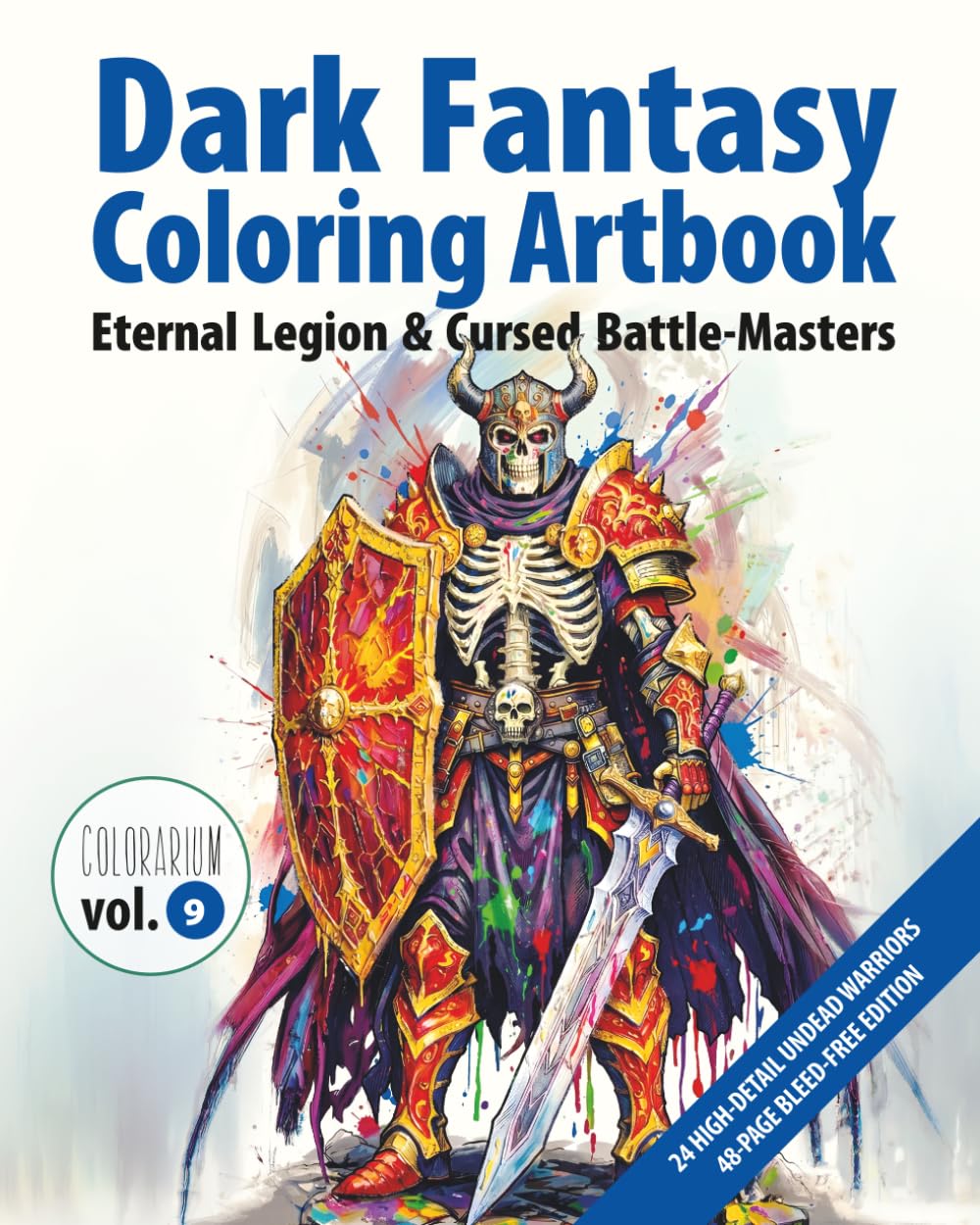 COLORARIUM. Dark Fantasy Coloring Book: Cursed Knights & Undead Warriors & Zombi: 24 Highly Detailed Illustrations for Adults – Haunted Armor, Fallen Champions & Gothic Fantasy Creatures