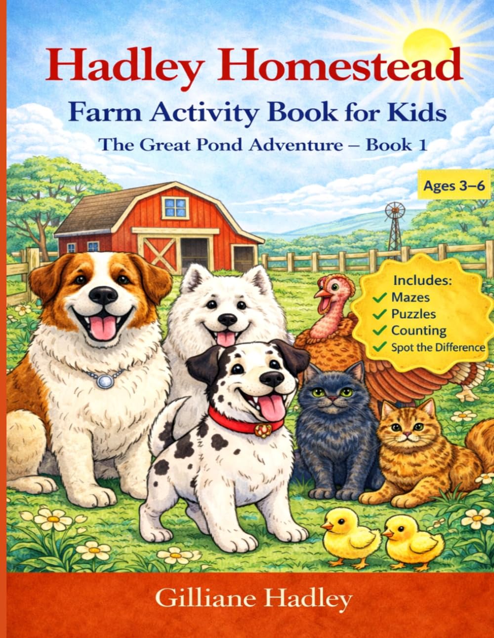 The Adventures of Hadley Homestead - Activity Book for kids: The Great Pond Adventure - Book 1 (The Adventures of Hadley Homestead - Book 1)