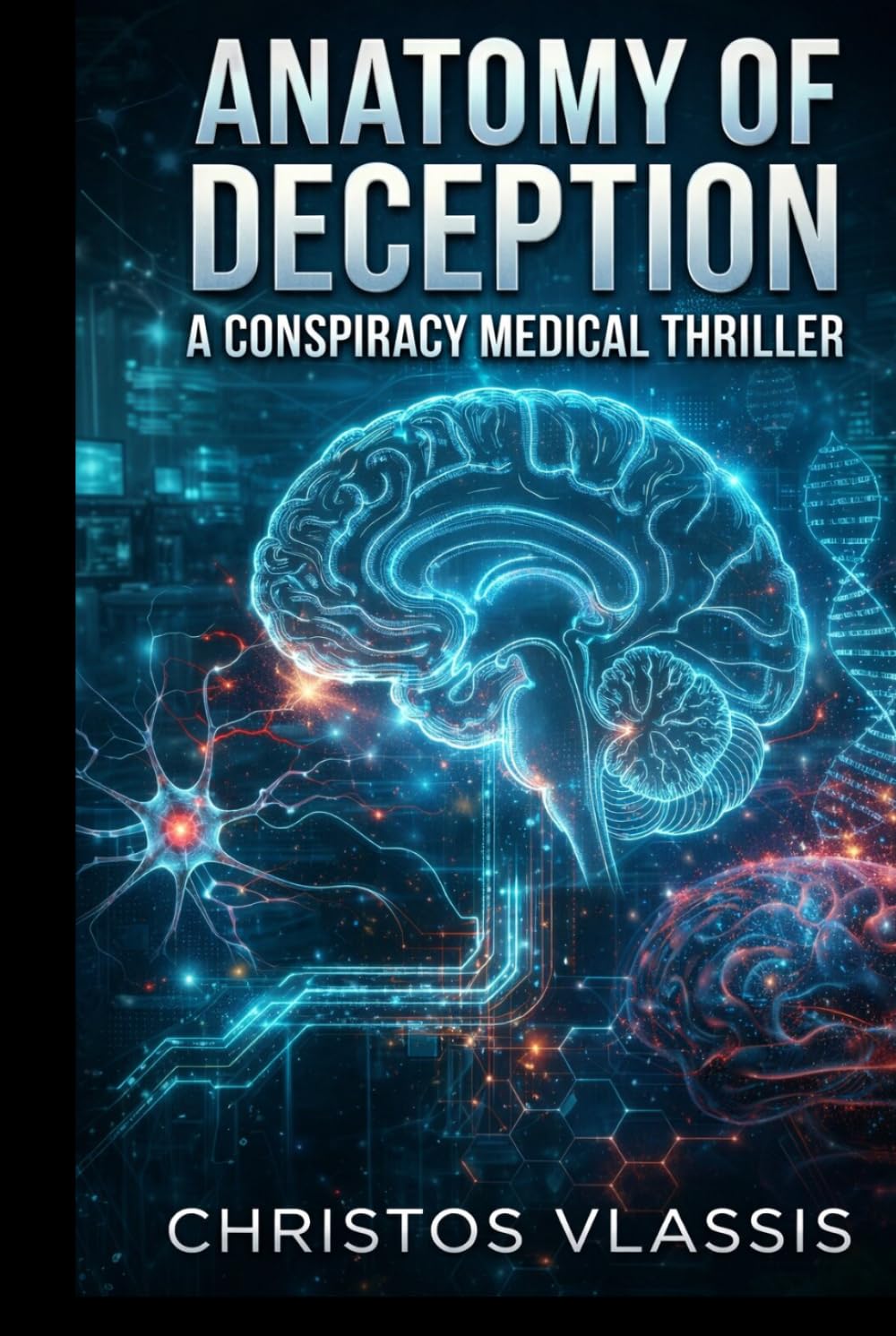 Anatomy of Deception: A Medical Conspiracy Thriller