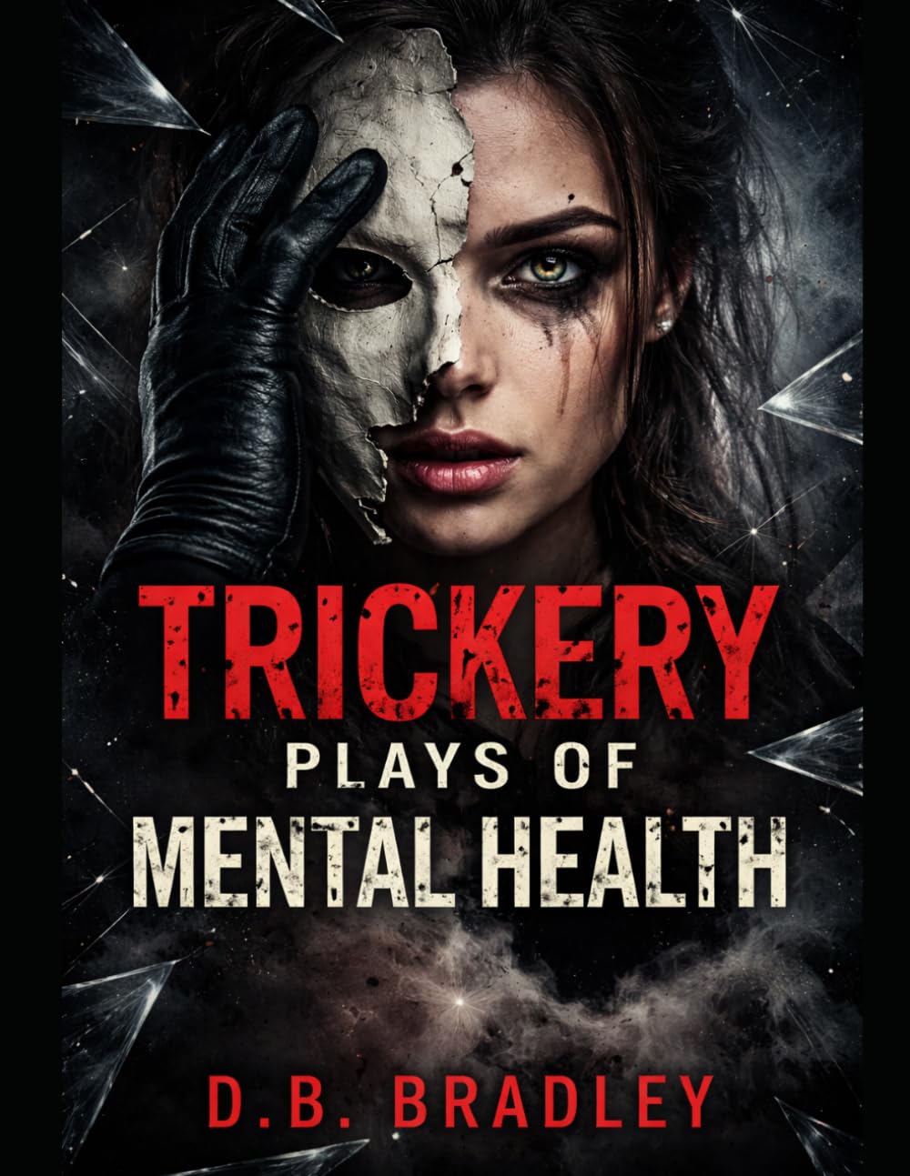 Trickery Plays of Mental Health (Tricksters)