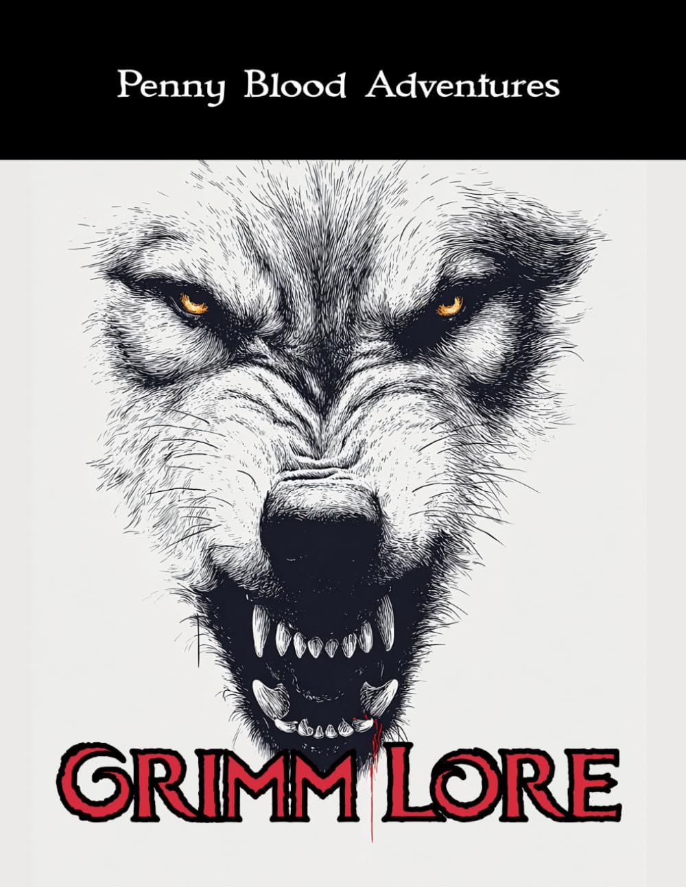 Grimm Lore (Penny Blood Adventures)