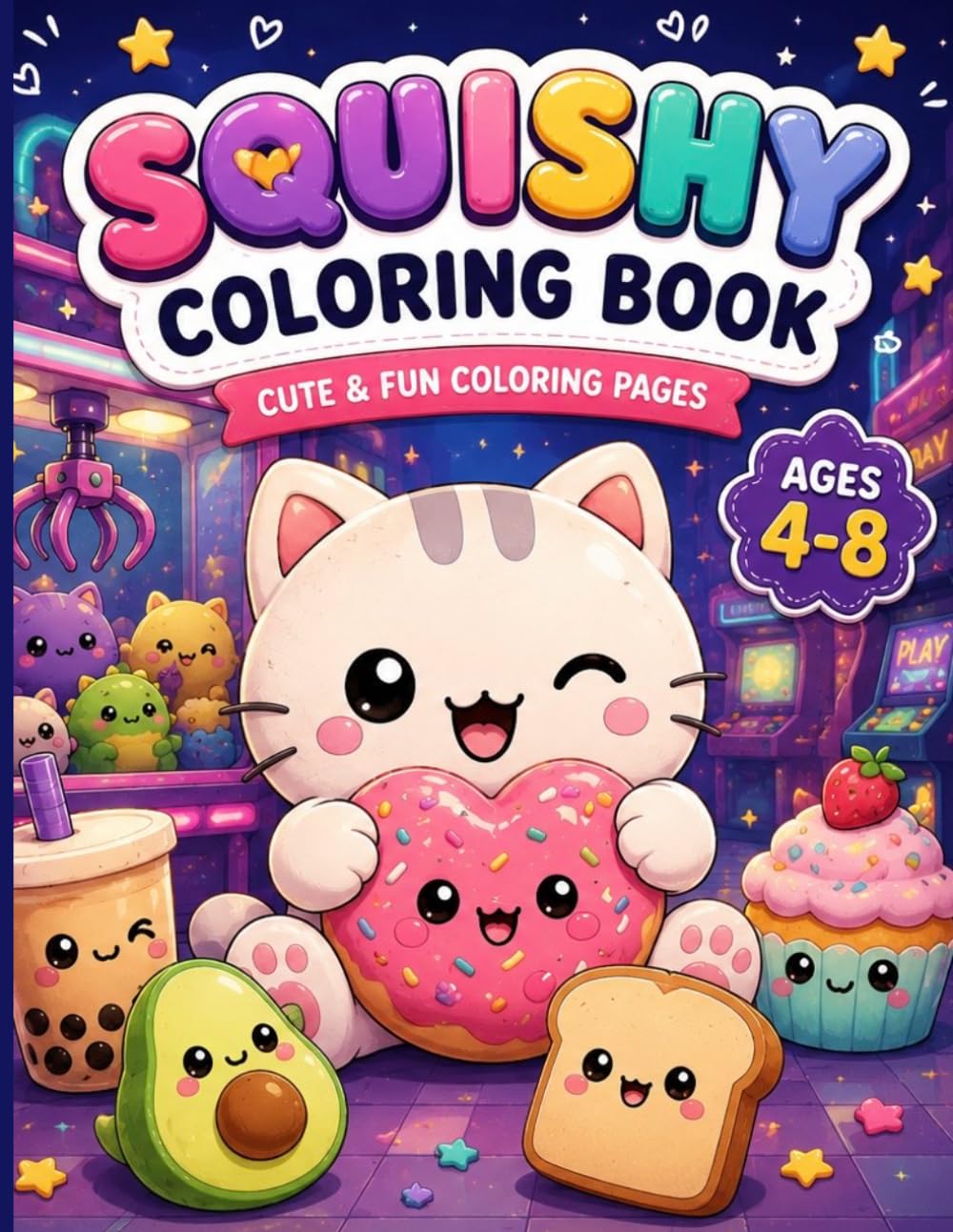 Squishy Coloring Book: Cute Squishy Characters, Fun Scenes and Creative Coloring Adventures