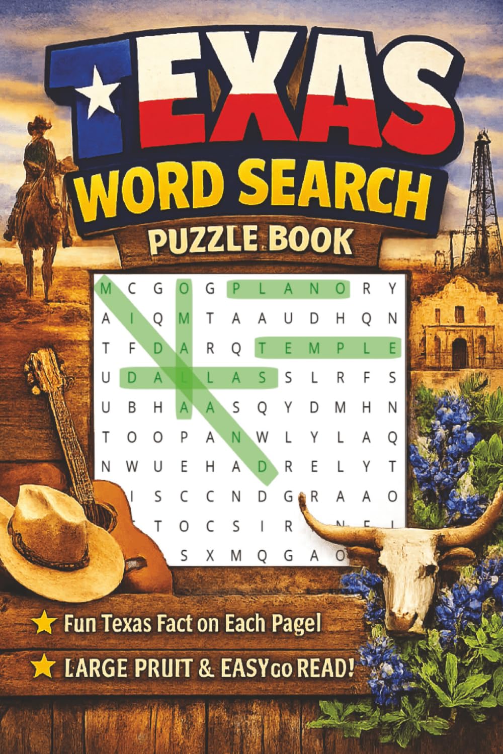 Texas Word Search Puzzle Book: Word Search Puzzles with Easy to Read Print about Texas and Texas Cities | 6X9 Inches, 7 Pages | 50+ Puzzles | Solutions Included