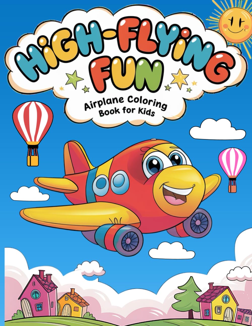 High-Flying Fun Airplane Coloring Book for Kids: 50+ Simple and Exciting Designs Featuring Helicopters, Gliders, Seaplanes, and More!