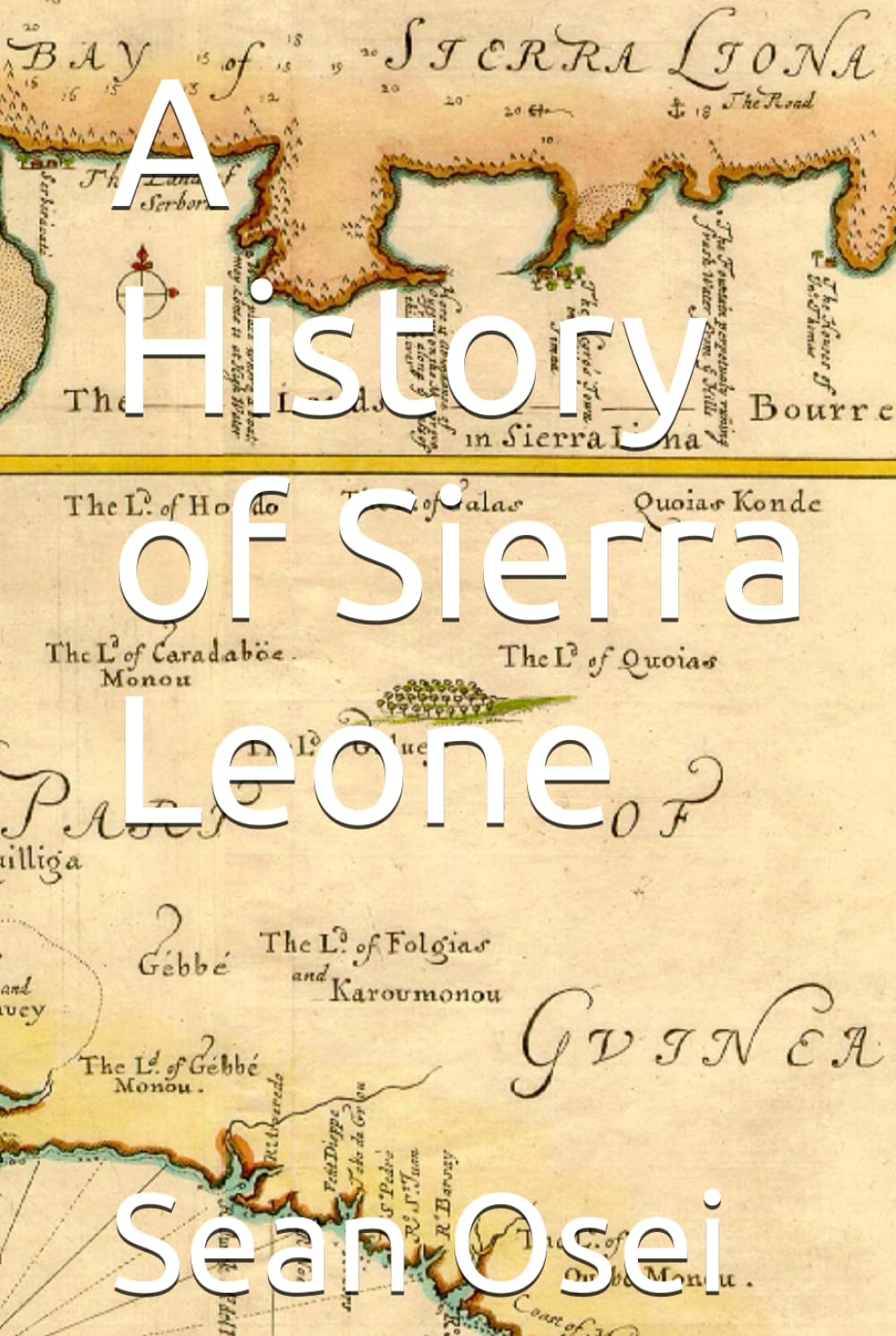 A History of Sierra Leone