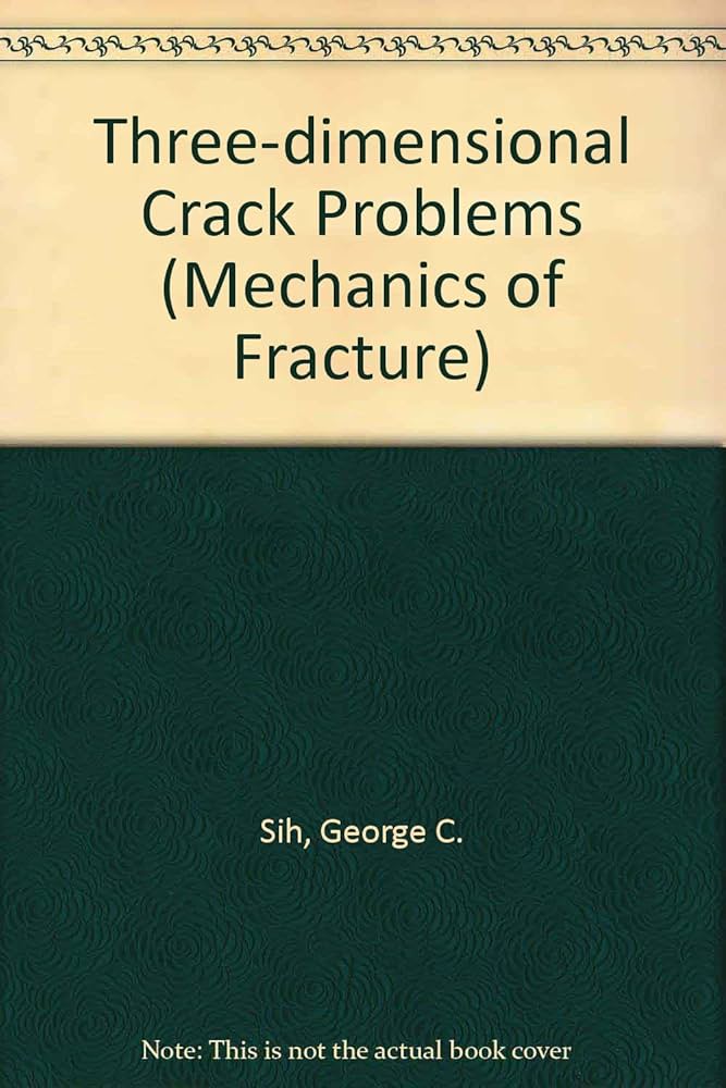 Three-Dimensional Crack Problems (Mechanics of Fracture