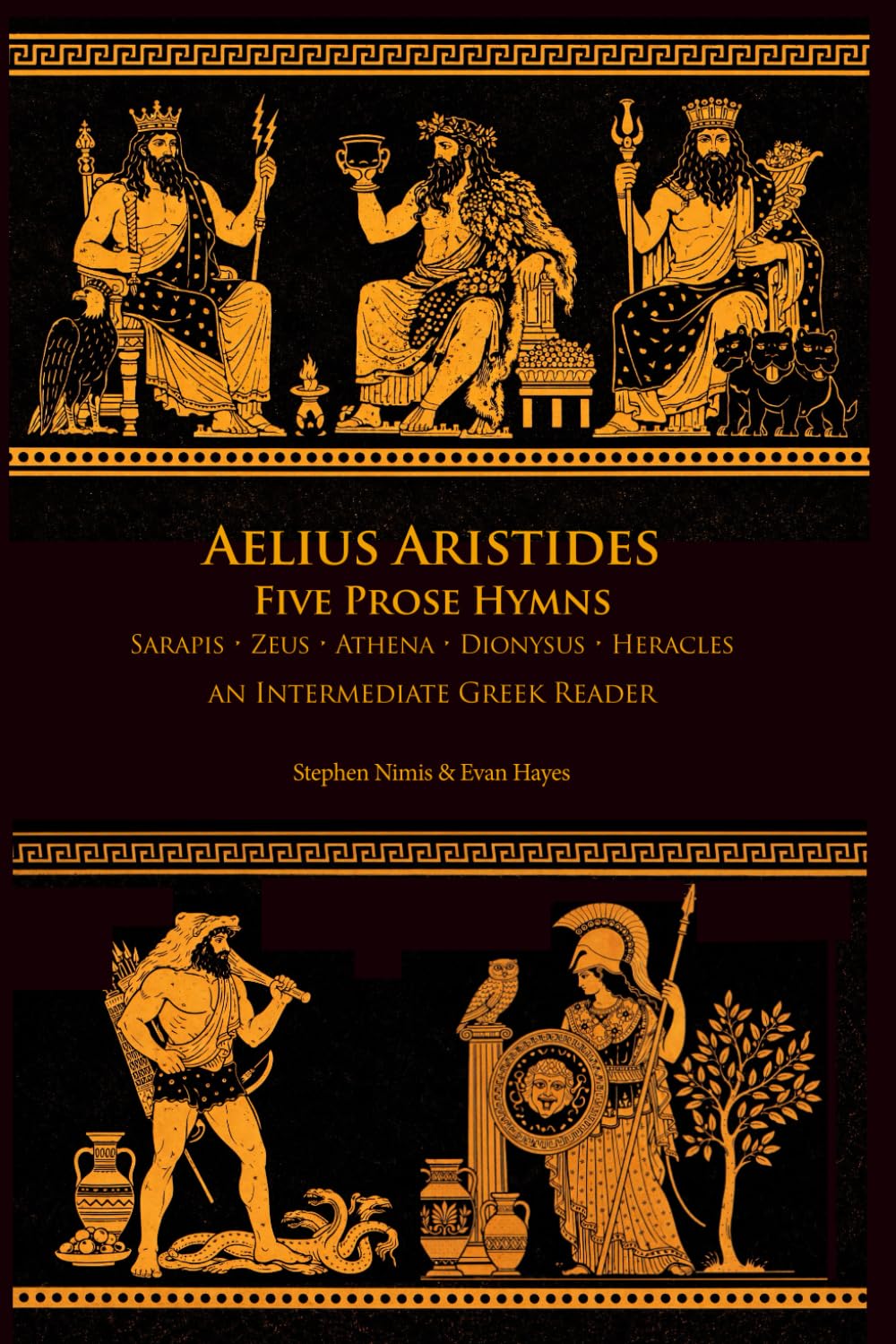 Aelius Aristides Five Prose Hymns: An Intermediate greek Reader: Greek Text with Running Vocabulary and Grammatical Commentary