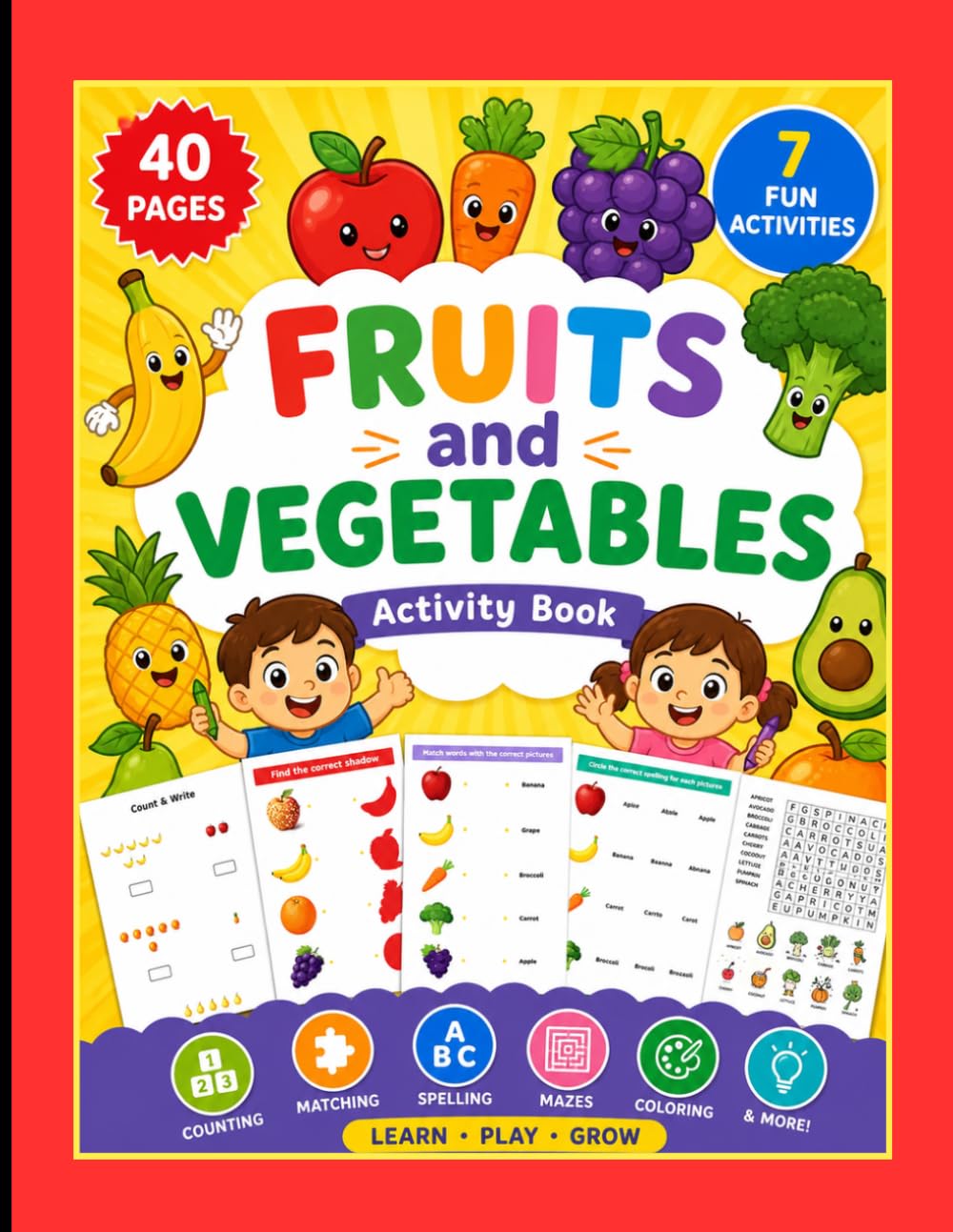 Fruits & Vegetables - Activity Book: 7 Activities in 1 Book