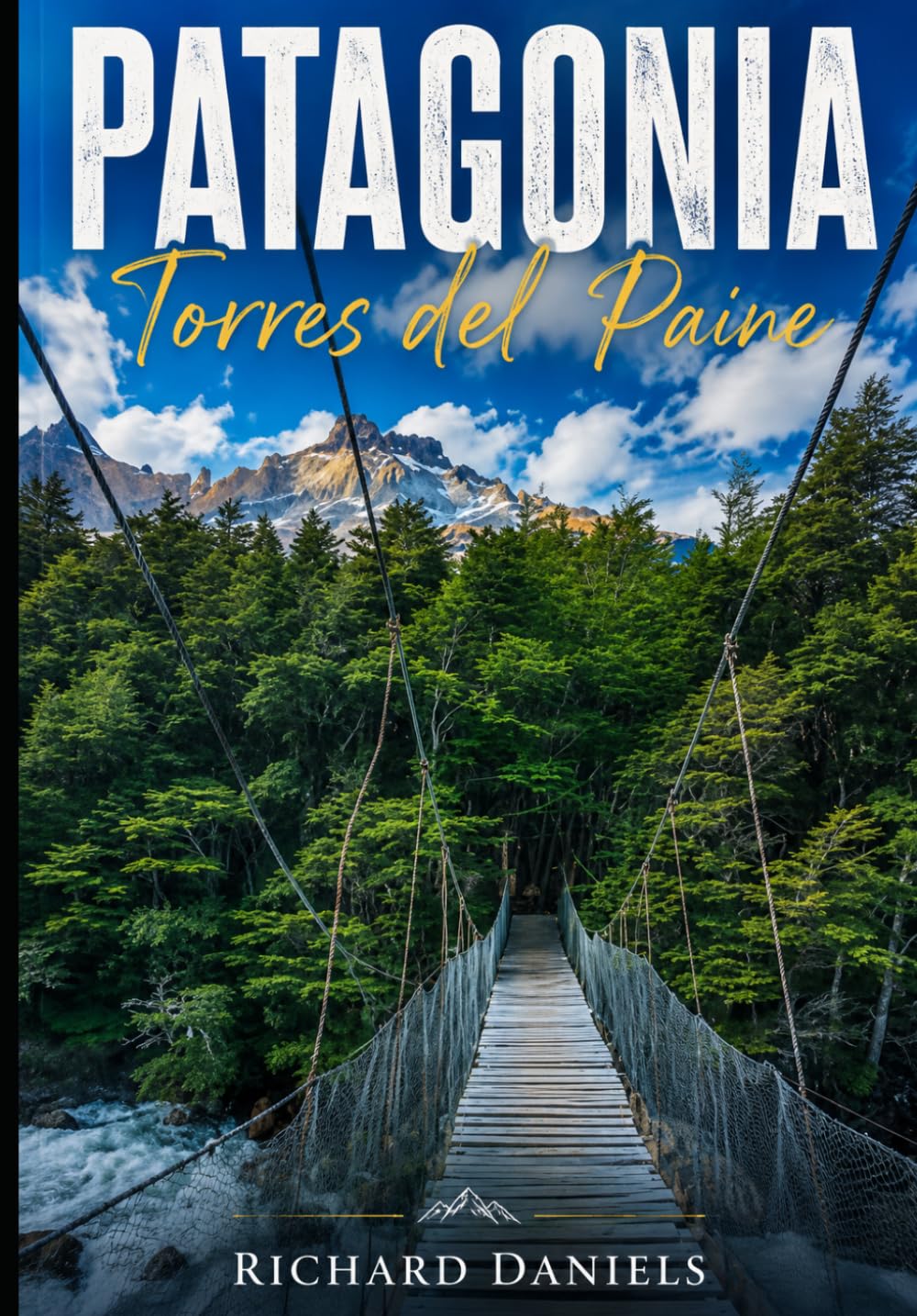 Torres del Paine National Park Travel Guide 2026-2027: Complete Guide to the W Trek, O Circuit, Patagonia Hiking Trails, Wildlife, Glaciers, and Chile Travel Planning